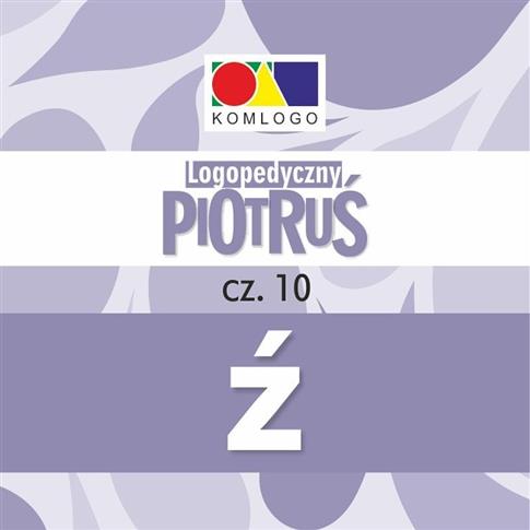LOGOPOEDYCZNY PIOTRUŚ CZĘŚĆ X: GŁOSKA Ź/ZI, KARTY,