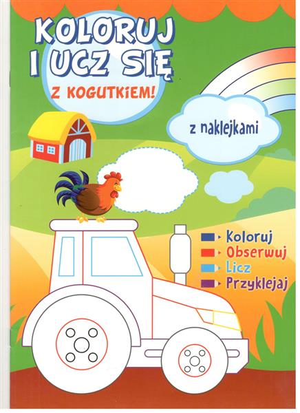 KOLORUJ I UCZ SIĘ Z KOGUTKIEM
