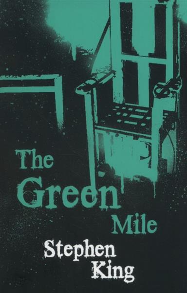 THE GREEN MILE