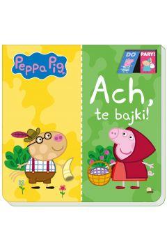 Peppa Pig. Do Pary. Ach te bajki