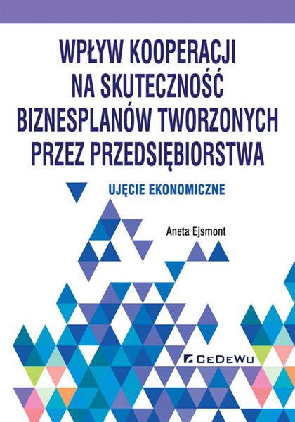 WPŁYW KOOPERACJI NA SKUTECZNOŚĆ BIZNESPLANÓW TWORZ