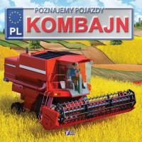 KOMBAJN POZNAJEMY POJAZDY WYD. 3