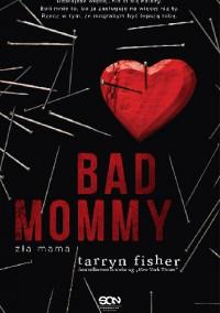 BAD MOMMY ZŁA MAMA BR OUTLET