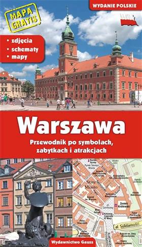 Warszawa. Przewodnik po symbolach, zabytkach