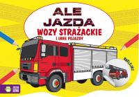 ALE JAZDA DO KOLOROWANIA. WÓZ STRAŻACKI