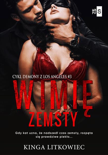 DEMONY Z LOS ANGELES. TOM 3. W IMIĘ ZEMSTY