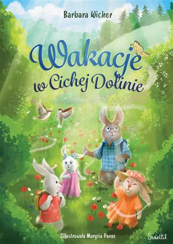 Cicha Dolina. Tom 2. Wakacje w Cichej Dolinie. Cic