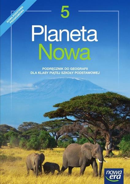 PLANETA NOWA. PODRĘCZNIK DO GEOGRAFII DLA KLASY 5