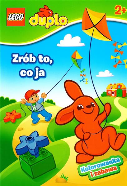LEGO DUPLO. ZRÓB TO, CO JA. KOLOROWANKA I ZABAWA
