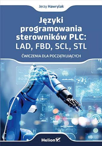 Języki programowania sterowników PLC: LAD, FBD, SC