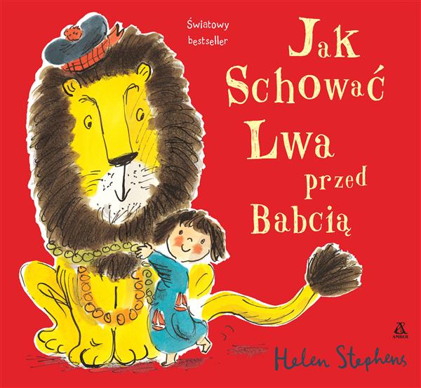 JAK SCHOWAĆ LWA PRZED BABCIĄ