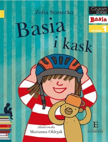 Basia i kask. Czytam sobie. Poziom 1