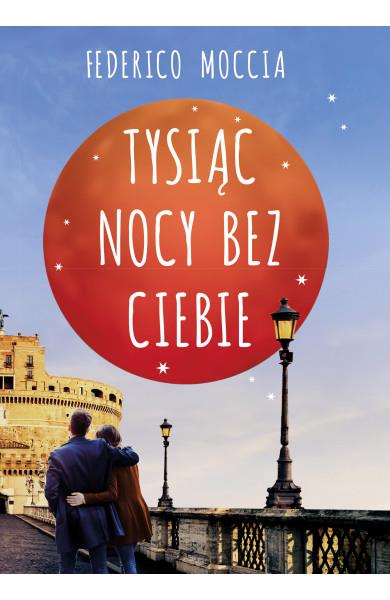 TYSIĄC NOCY BEZ CIEBIE