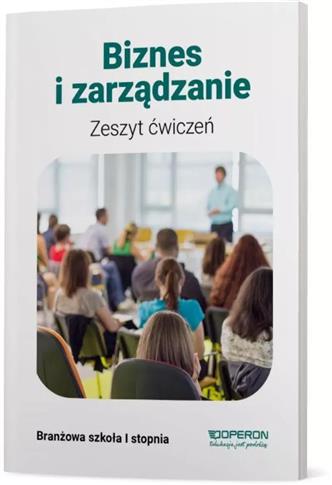 Biznes i zarządzanie 1. Szkoła branżowa I stopnia.