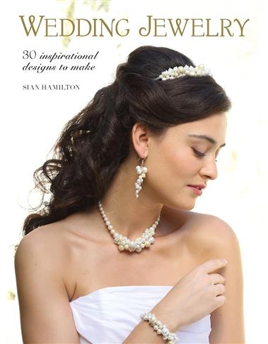 Wedding Jewelry: 30 Inspirational Designs to Make
