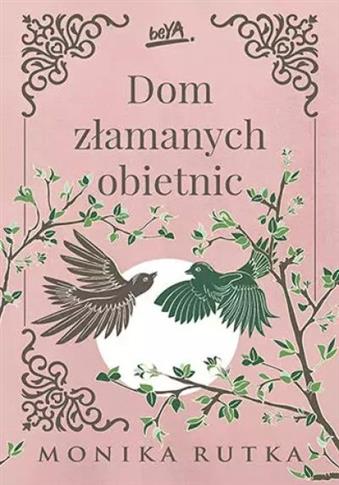 DOM ZŁAMANYCH OBIETNIC