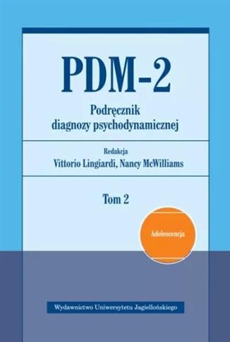 PDM-2. Podręcznik diagnozy psychodynamicznej. Tom