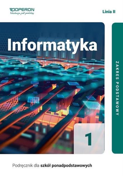 INFORMATYKA.PODRĘCZNIK DLA SZKÓŁ PONADPODSTAWOWYCH