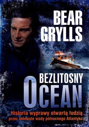 BEZLITOSNY OCEAN. HISTORIA WYPRAWY OTWARTĄ ŁODZIĄ