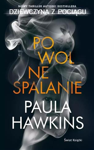 POWOLNE SPALANIE (WYDANIE POCKETOWE)