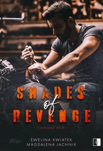 Shades of Revenge. Cleveland MC. Tom 1