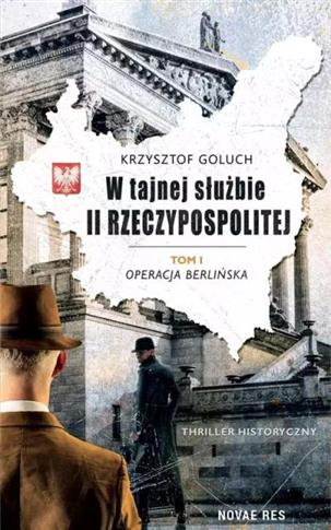 Operacja berlińska. W tajnej służbie II Rzeczyposp