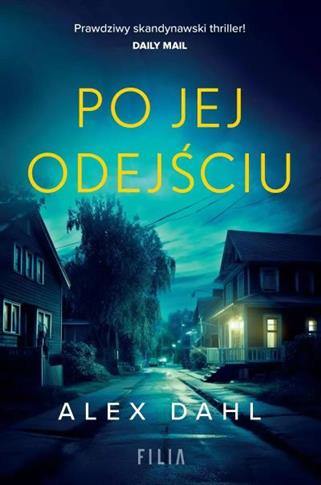 PO JEJ ODEJŚCIU