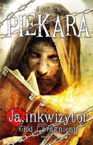 JA INKWIZYTOR. GŁÓD I PRAGNIENIE