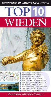 Wiedeń. Seria: Przewodniki Wiedzy i Życia. Top 10