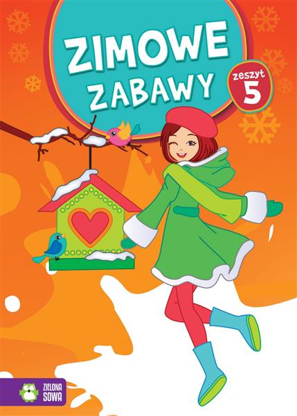 ZIMOWE ZABAWY. ZESZYT 5