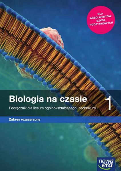 BIOLOGIA NA CZASIE 1. PODRĘCZNIK DLA LICEUM OGÓLNO