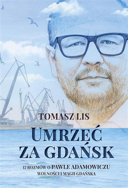 UMRZEĆ ZA GDAŃSK