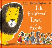 JAK SCHOWAĆ LWA W SZKOLE