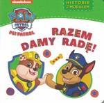 PSI PATROL. HISTORIE Z MORAŁEM. RAZEM DAMY RADĘ