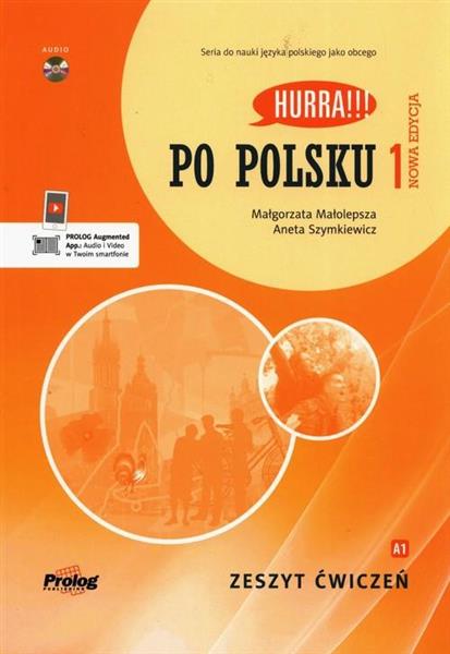 HURRA. PO POLSKU 1. ZESZYT ĆWICZEŃ. NOWA EDYCJA +