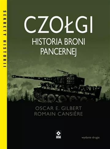 CZOŁGI HISTORIA BRONI PANCERNEJ