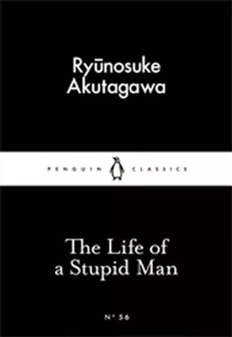 The Life of a Stupid Man