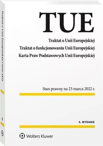 Traktat o Unii Europejskiej. Traktat o funkcjonowa