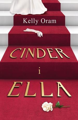 CINDER I ELLA