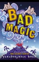 BAD MAGIC