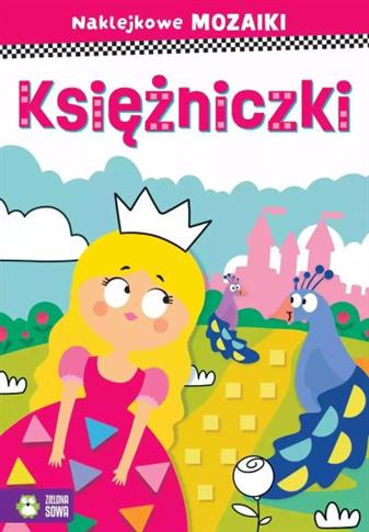NAKLEJKOWE MOZAIKI. KSIĘŻNICZKI