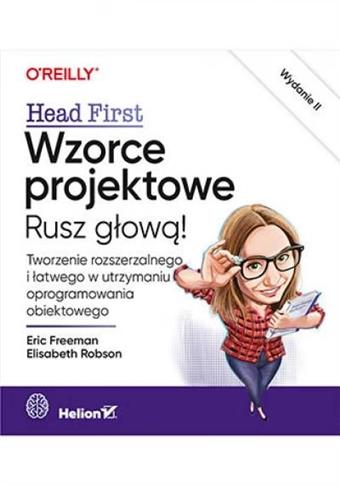 Wzorce projektowe. Rusz głową!