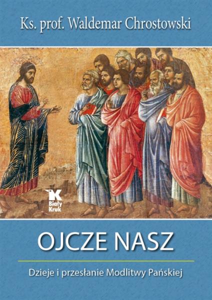 OJCZE NASZ