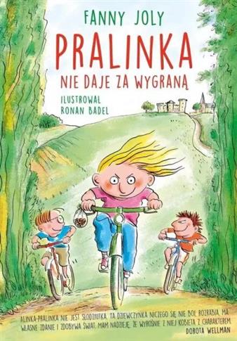 PRALINKA NIE DAJE ZA WYGRANĄ