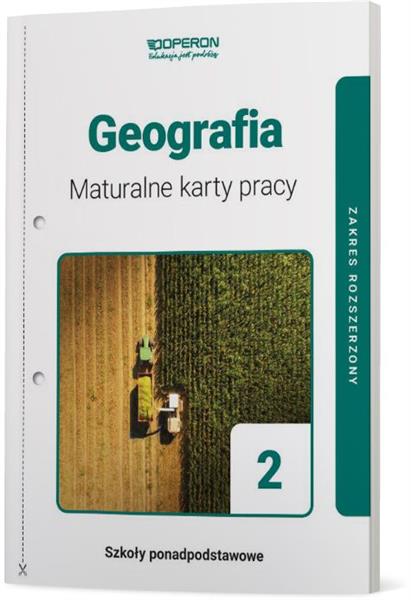 GEOGRAFIA 2. MATURALNE KARTY PRACY. ZAKRES