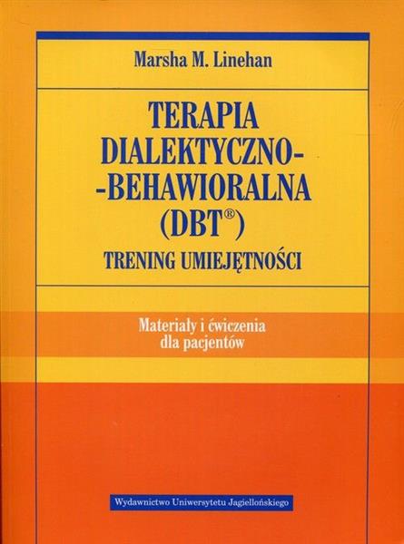 TERAPIA DIALEKTYCZNO-BEHAWIORALNA (DBT).