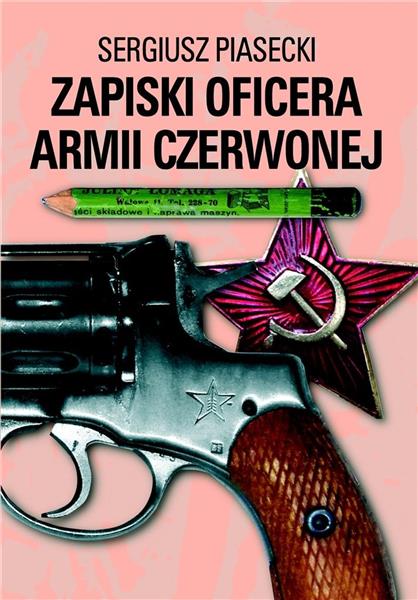 ZAPISKI OFICERA ARMII CZERWONEJ