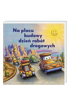 NA PLACU BUDOWY DZIEŃ ROBÓT DROGOWYCH