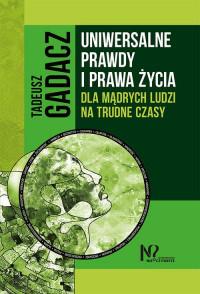 UNIWERSALNE PRAWDY I PRAWA ŻYCIA