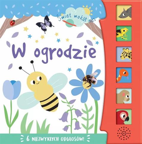świat wokół nas. W ogrodzie